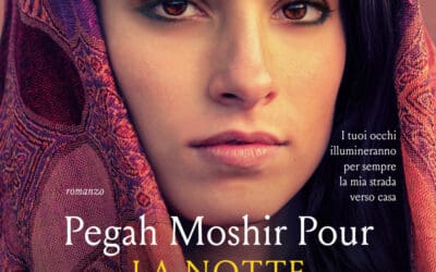 LA NOTTE SOPRA TEHERAN di Pegah Moshir Pour