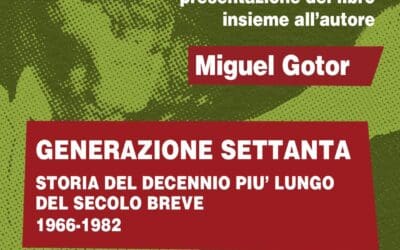 “GENERAZIONE SETTANTA” di Miguel Gotor – Einaudi