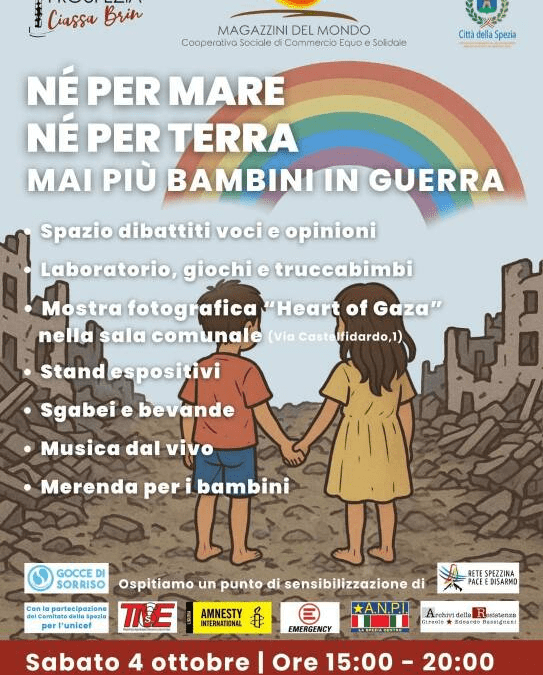 Sabato 4 ottobre, dalle 15 alle 20, Piazza Brin ospiterà l’iniziativa pubblica Né per mare, né per terra – Mai più bambini in guerra