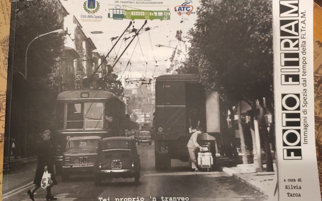 Novità in libreria: “FotoFITRAM – Immagini di Spezia ai tempi della Fitram” di Tarca Silvia